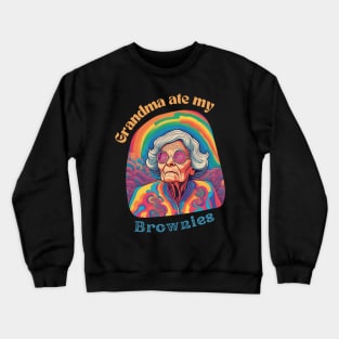 Oops! Grandma Ate My Brownies - Trippy Treat Gone Wrong (Psychedelic Illustration) Crewneck Sweatshirt